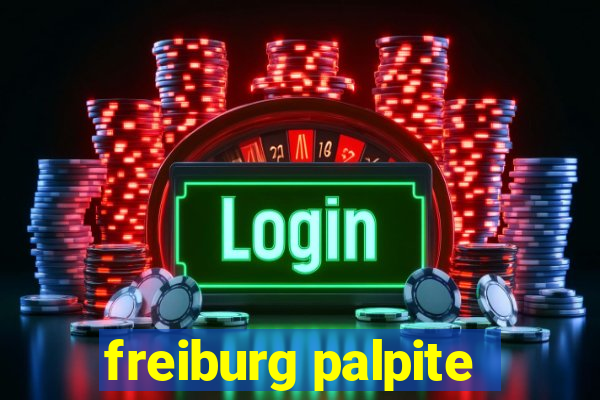 freiburg palpite